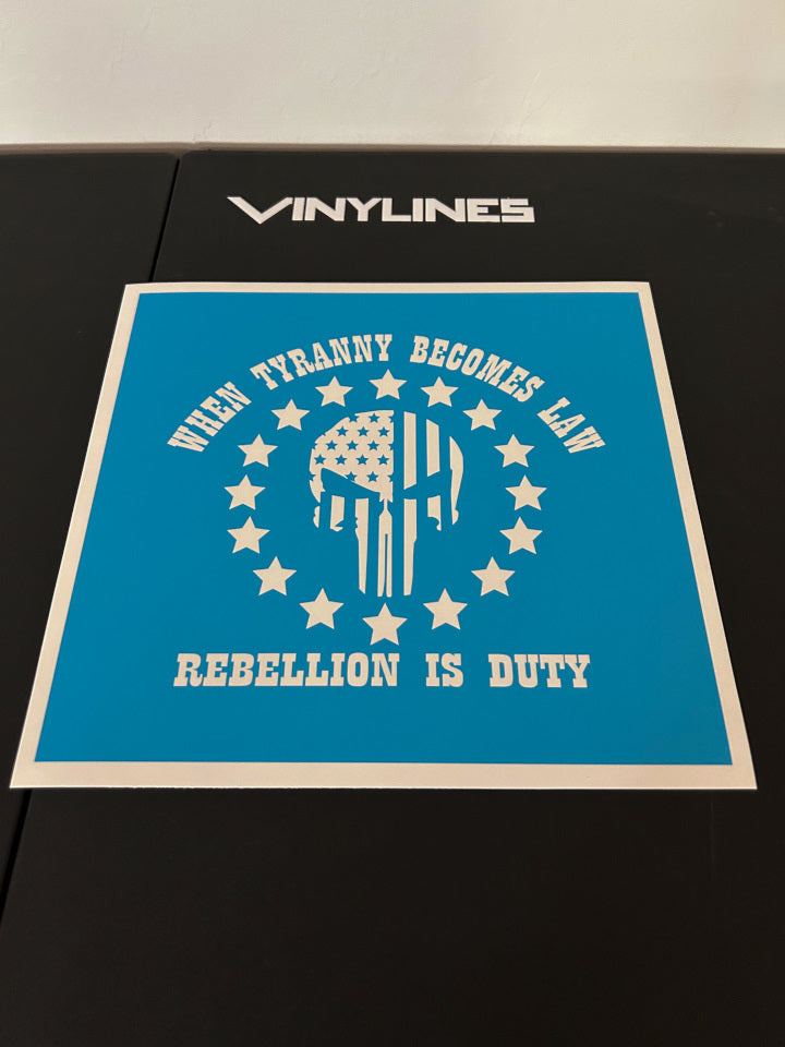 7 Inch When Tyranny Becomes Law, Rebellion is Duty, Punisher Skull Stencil
