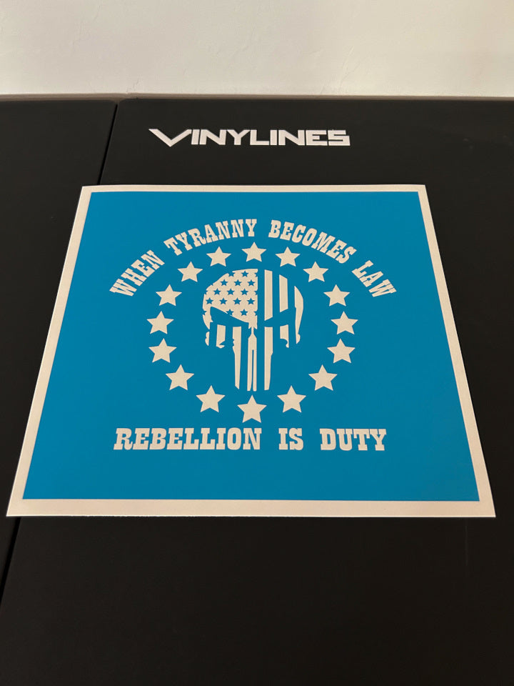 7 Inch When Tyranny Becomes Law, Rebellion is Duty, Punisher Skull Stencil